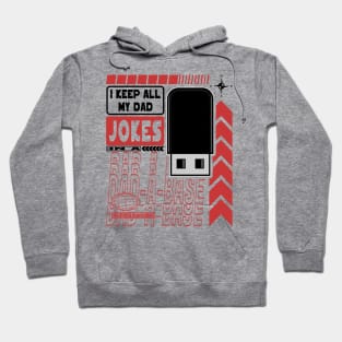 I Keep All My Dad Jokes Family Text Funny Hoodie